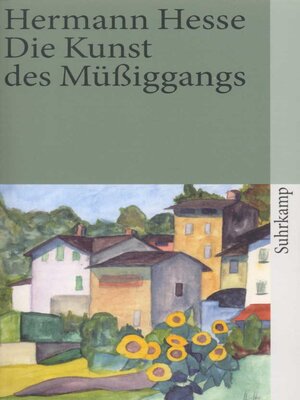 cover image of Die Kunst des Müßiggangs